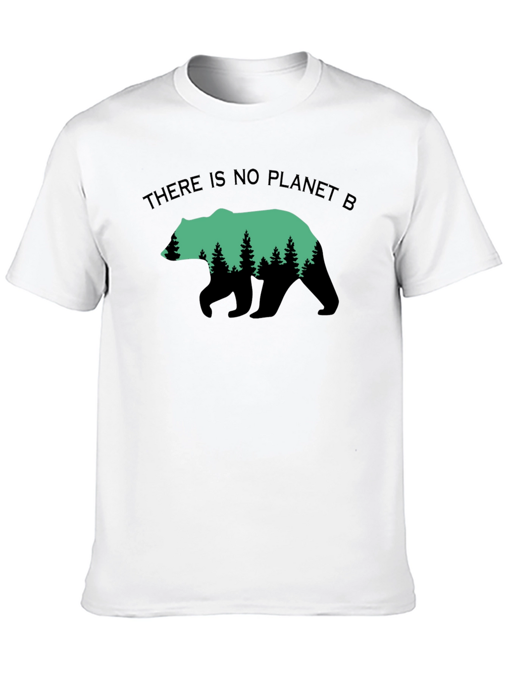 Eco Bear T-Shirt - There is no Planet B