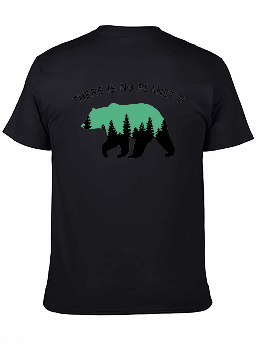 Eco Bear T-Shirt - There is no Planet B