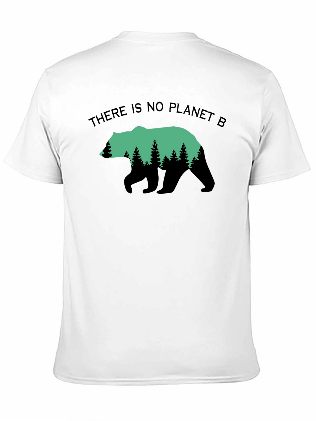 Eco Bear T-Shirt - There is no Planet B