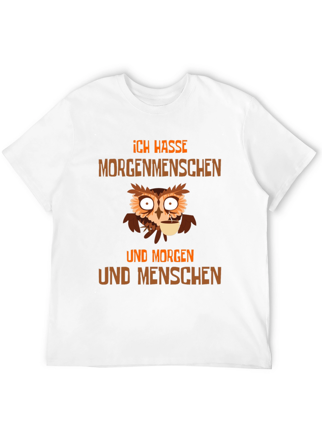 Ich Hasse Morgenmenschen Owl T-Shirt