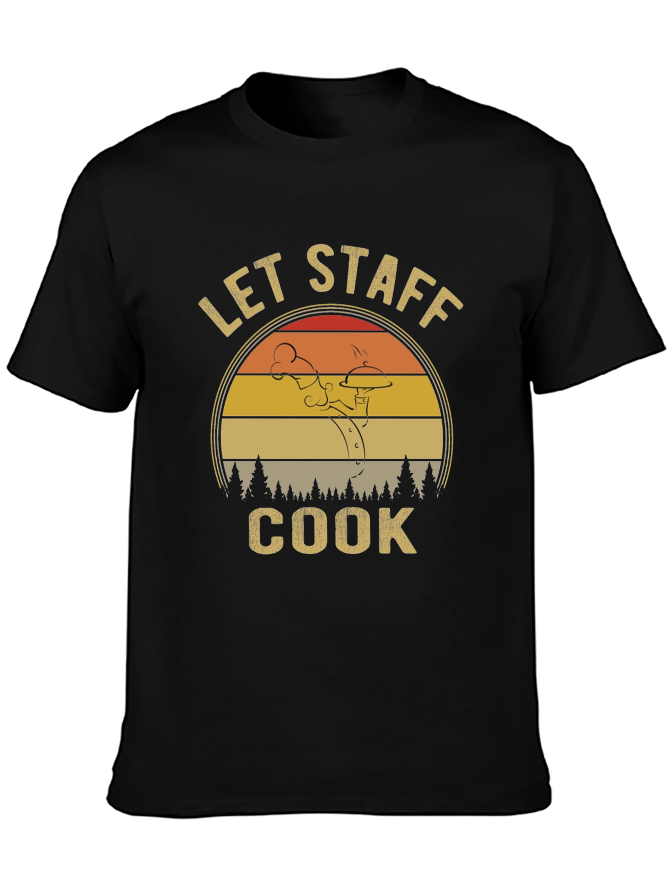 Let Staff Cook T-Shirt - Retro Chef Design