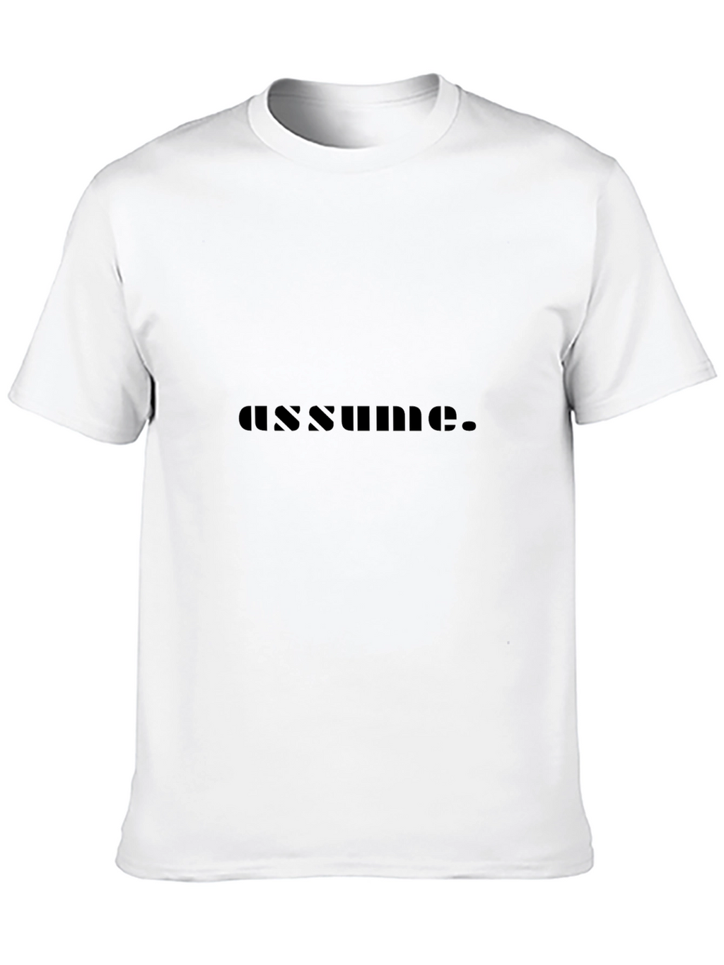 Assume Graphic T-Shirt