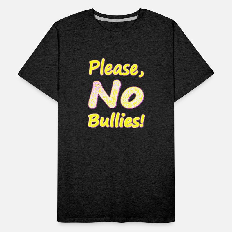 "No Bullies" Cute Design. Buy Now