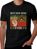 Best Dog Mom Ever T-Shirt