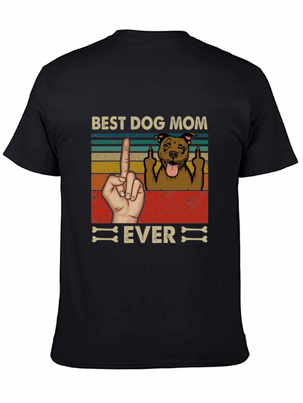 Best Dog Mom Ever T-Shirt
