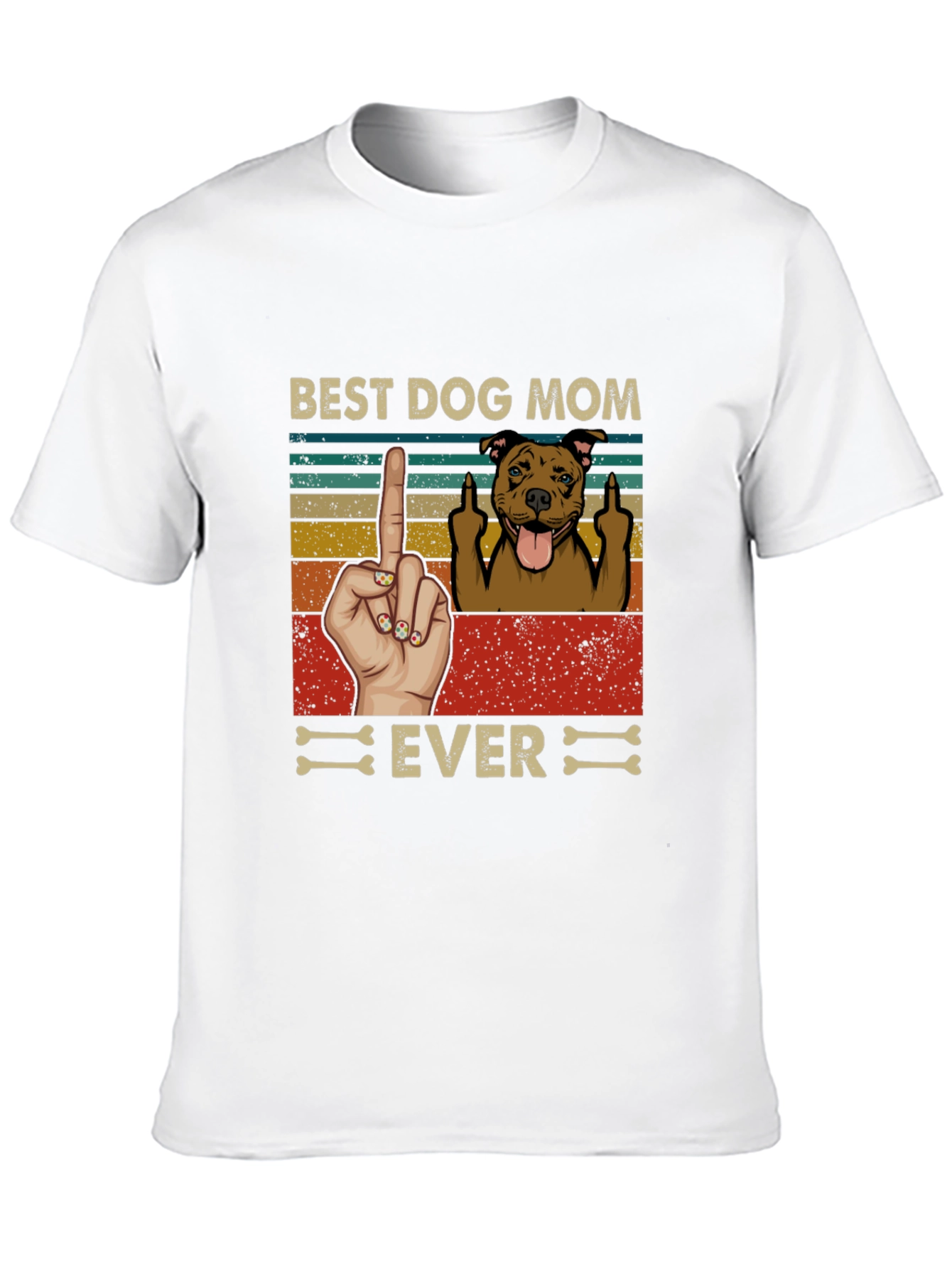 Best Dog Mom Ever T-Shirt
