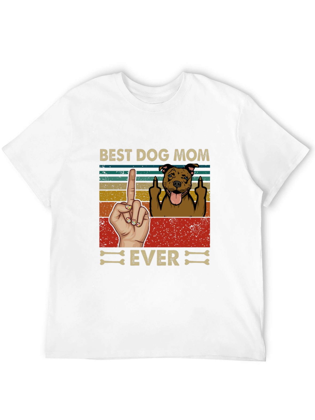 Best Dog Mom Ever T-Shirt