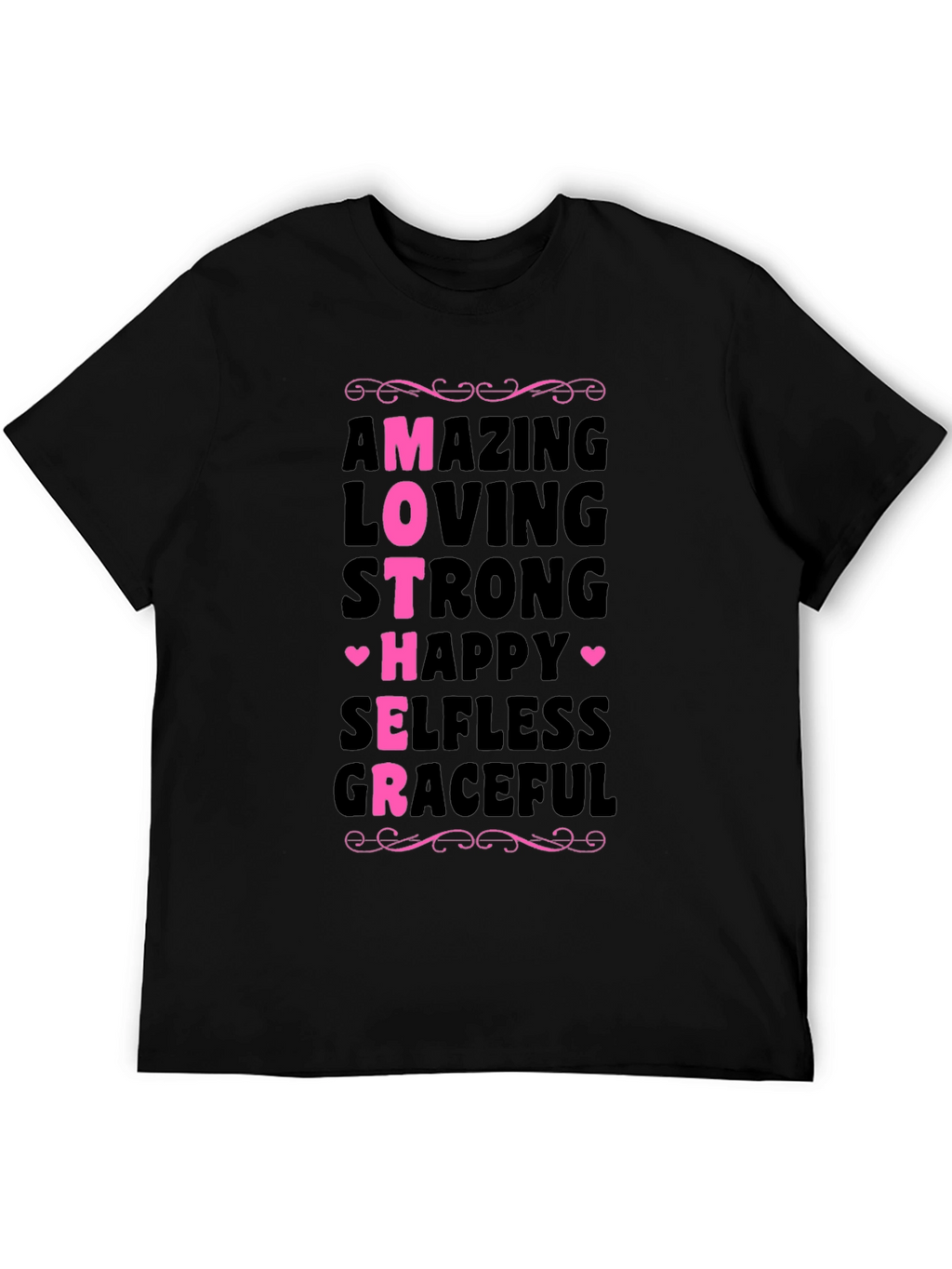 Amazing Mother T-Shirt - Loving Strong Graceful