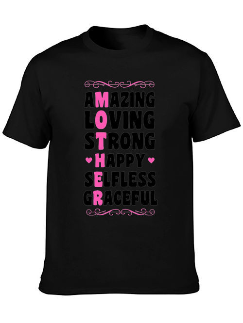 Amazing Mother T-Shirt - Loving Strong Graceful