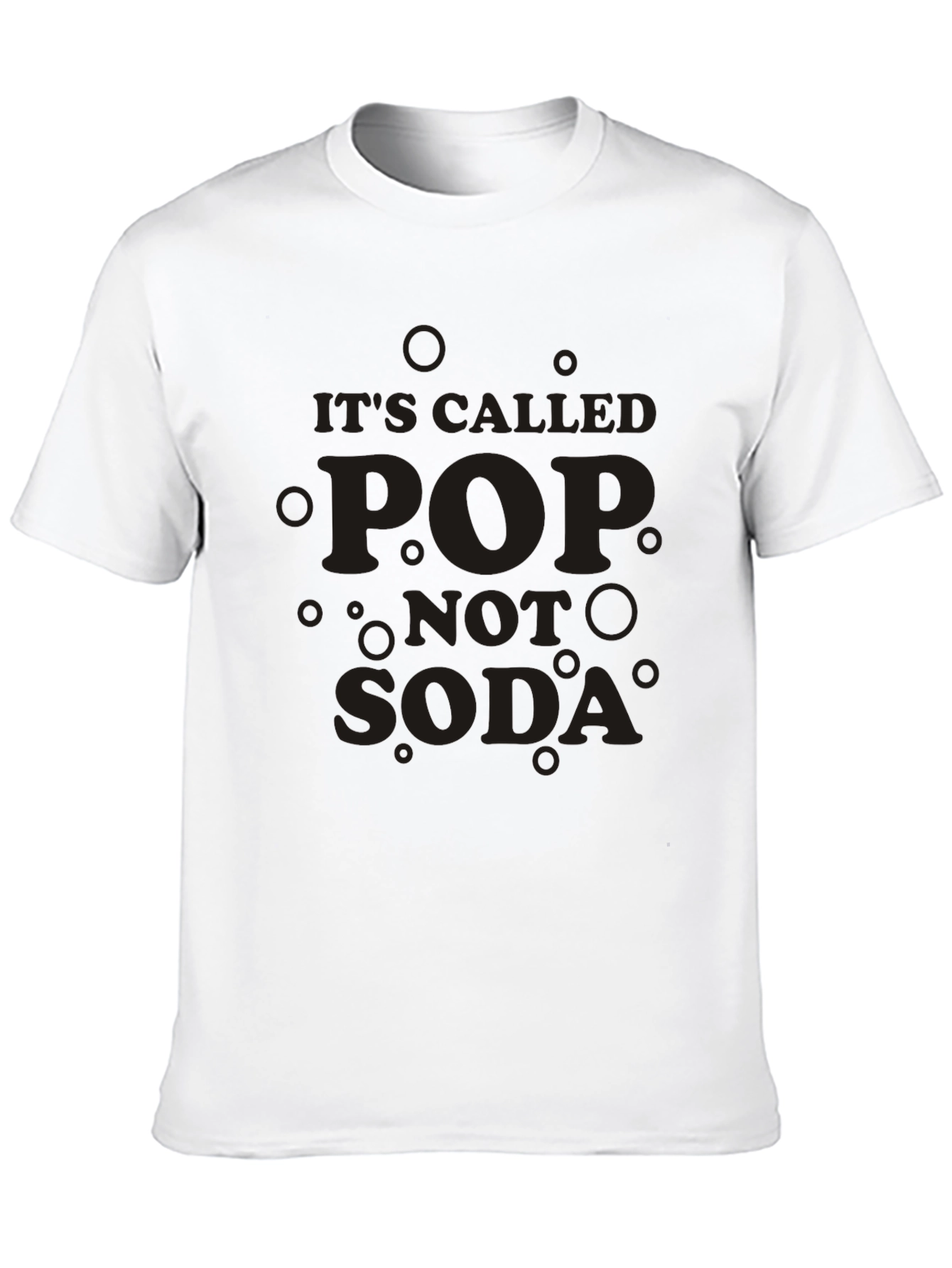 Its Called Pop Not Soda Graphic T-Shirt