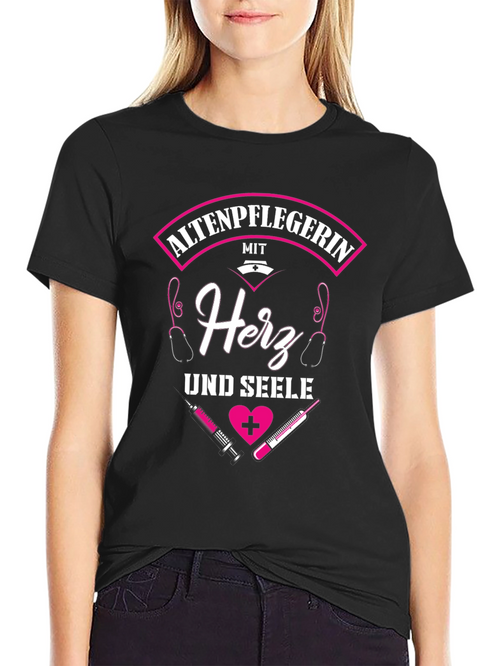 Altenpflegerin Heart & Soul Graphic Tee