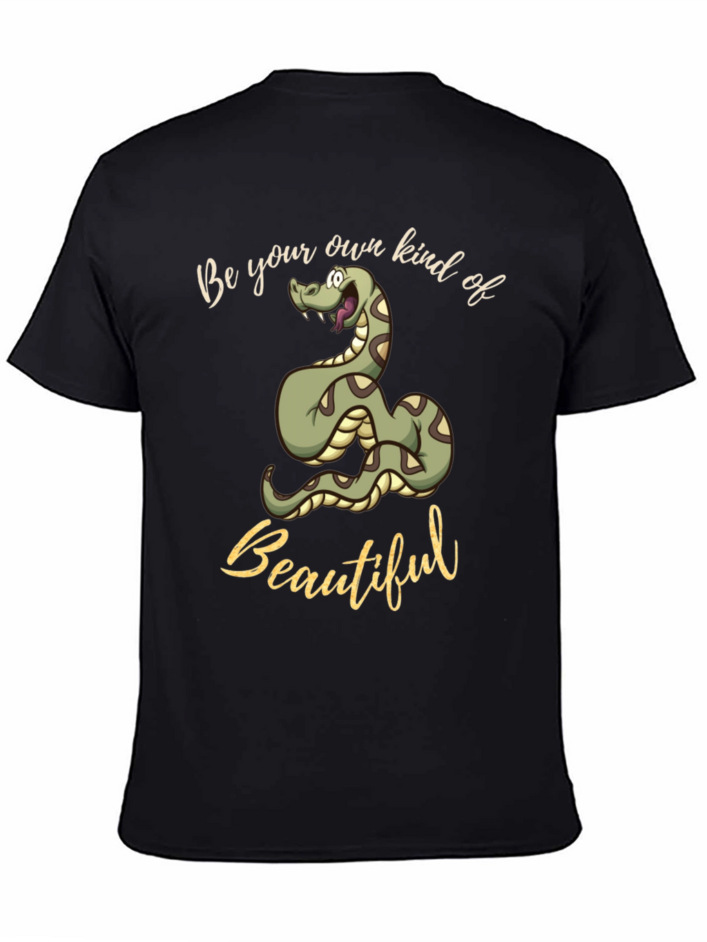 Be Your Own Kind of Beautiful Snake Graphic Tee