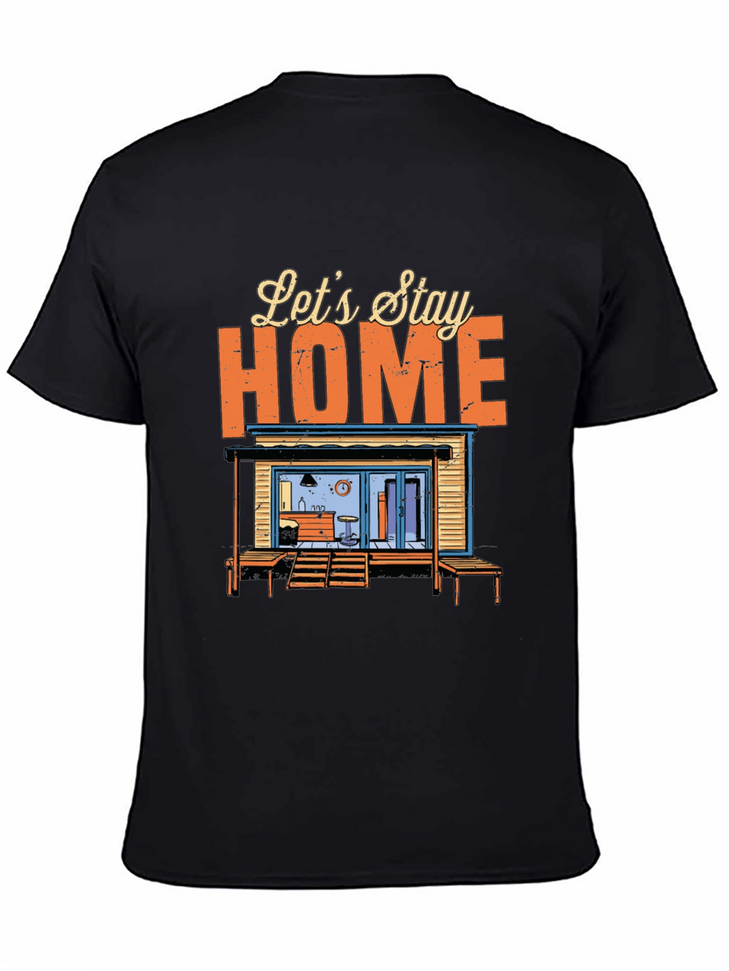 Lets Stay Home Graphic Tee - Black Cotton T-Shirt