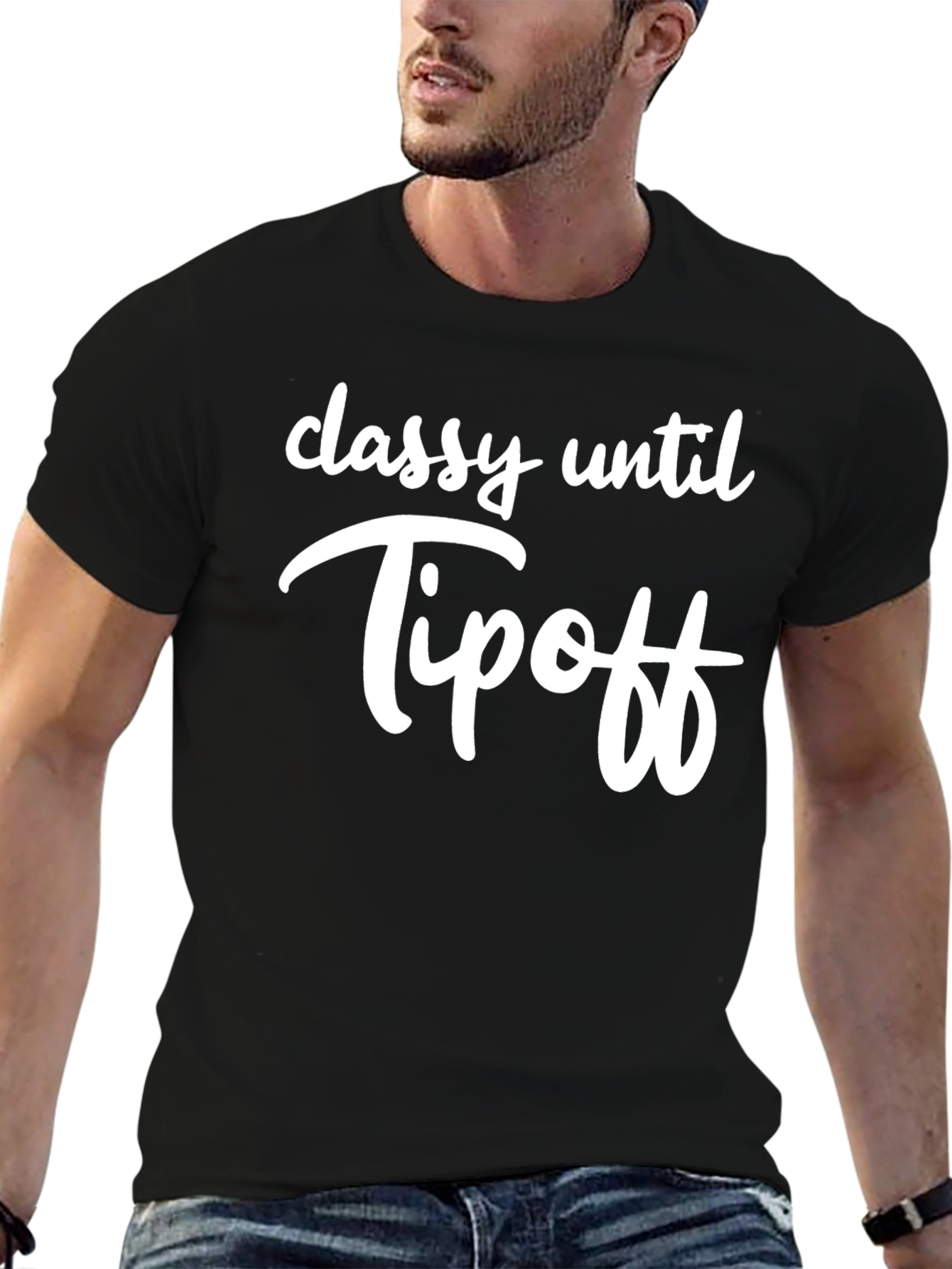 Classy Until Tipoff Black Graphic T-Shirt