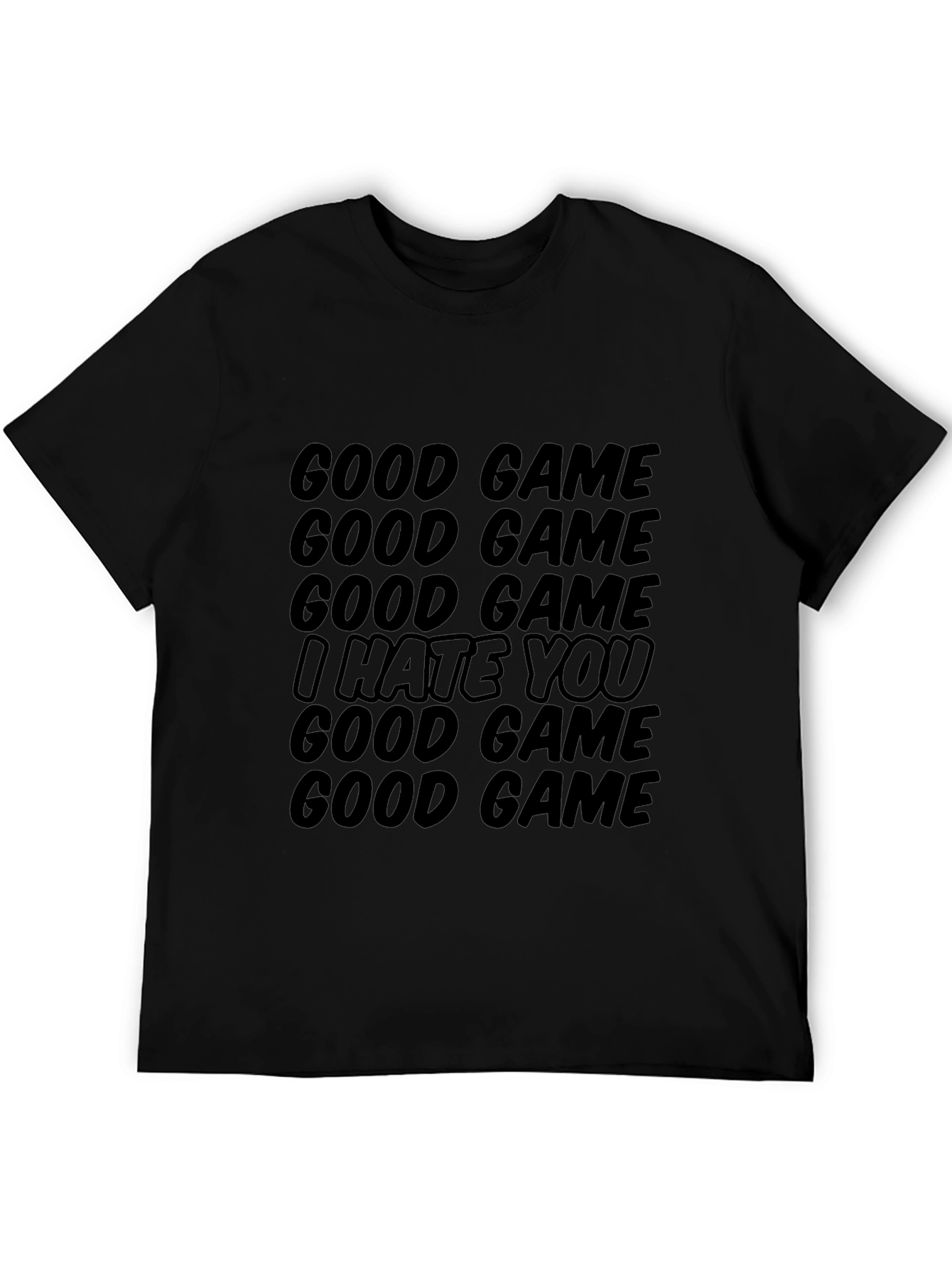 Good Game I Hate You - Graphic Tee