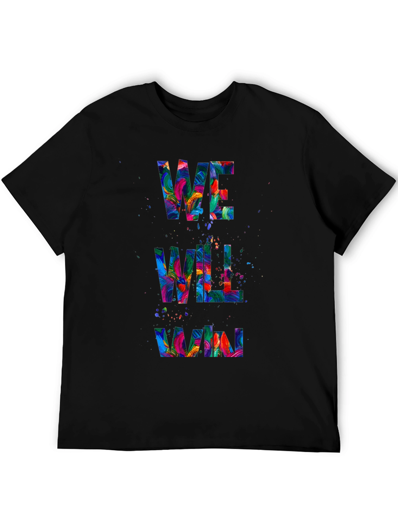 Colorful We Will Win Graphic Tee