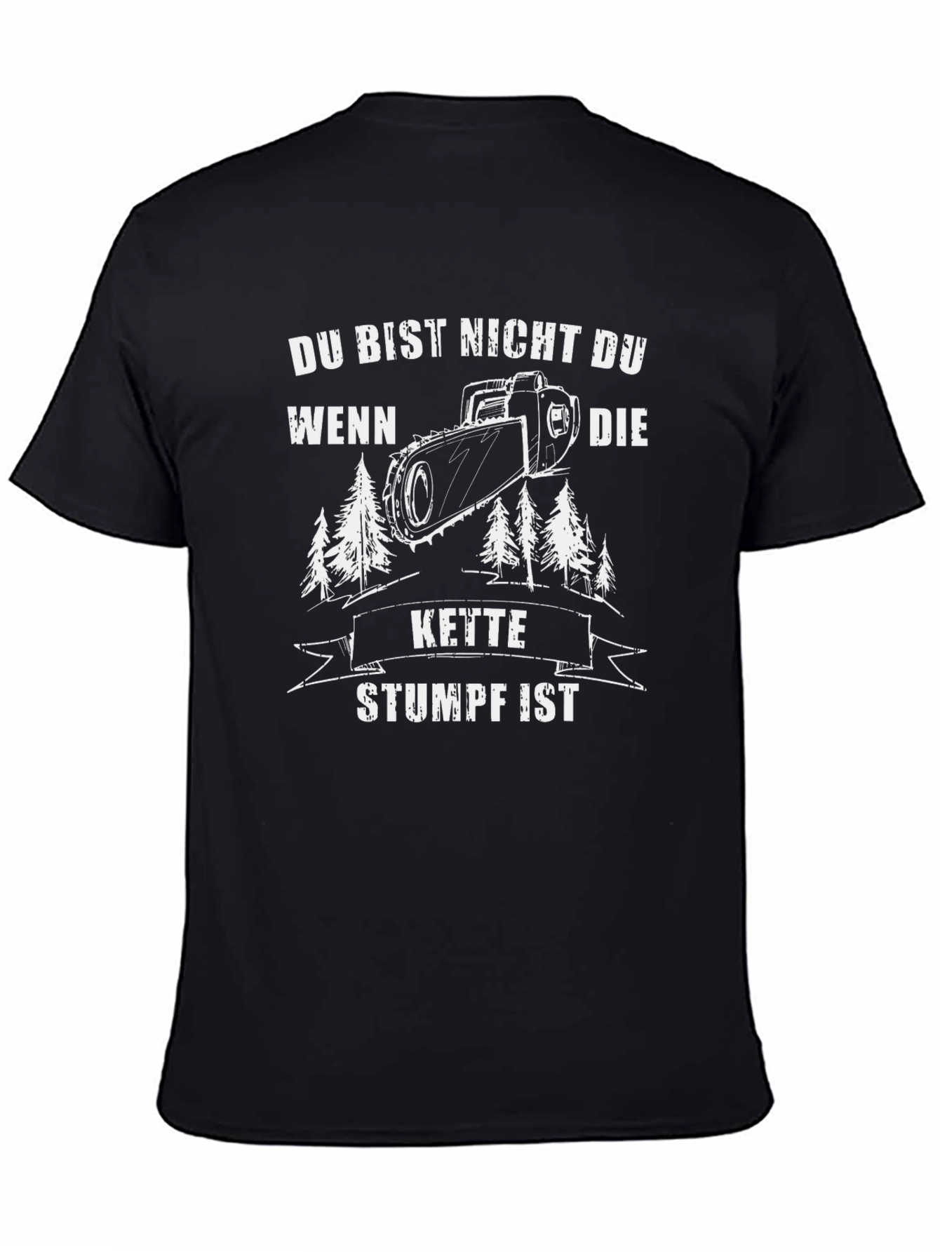 Funny Chainsaw T-Shirt - You Are Not You