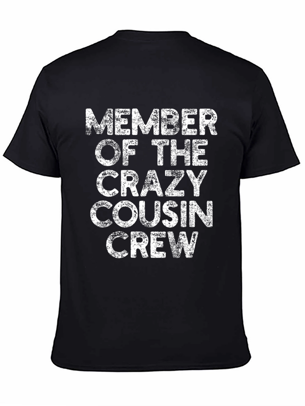 Crazy Cousin Crew T-Shirt - Black Cotton Tee