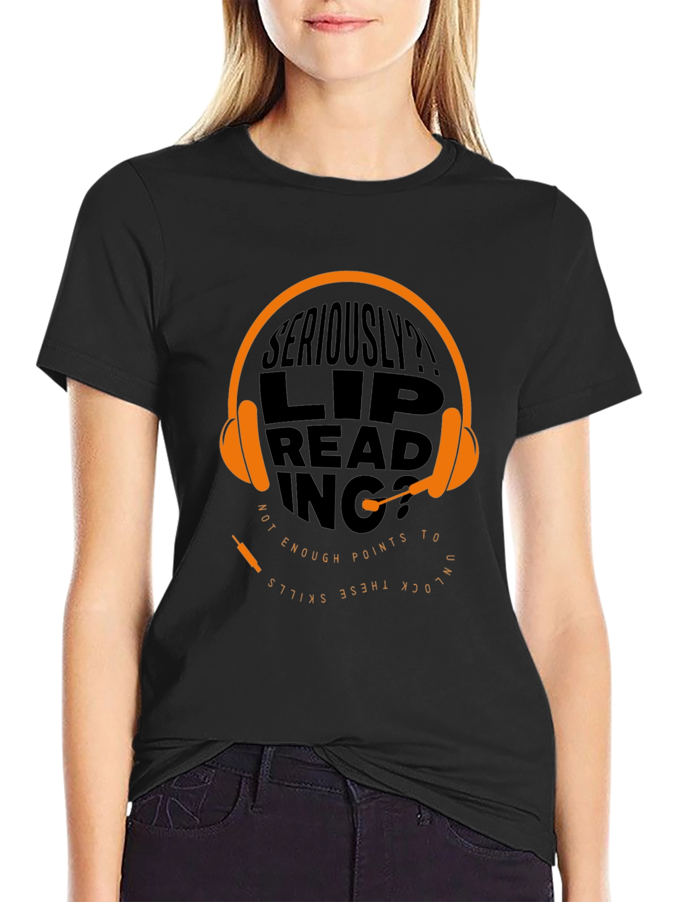 Seriously? Lip Reading Skills Graphic T-Shirt