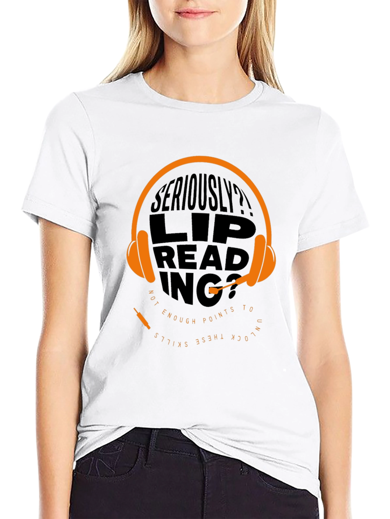 Seriously? Lip Reading Skills Graphic T-Shirt