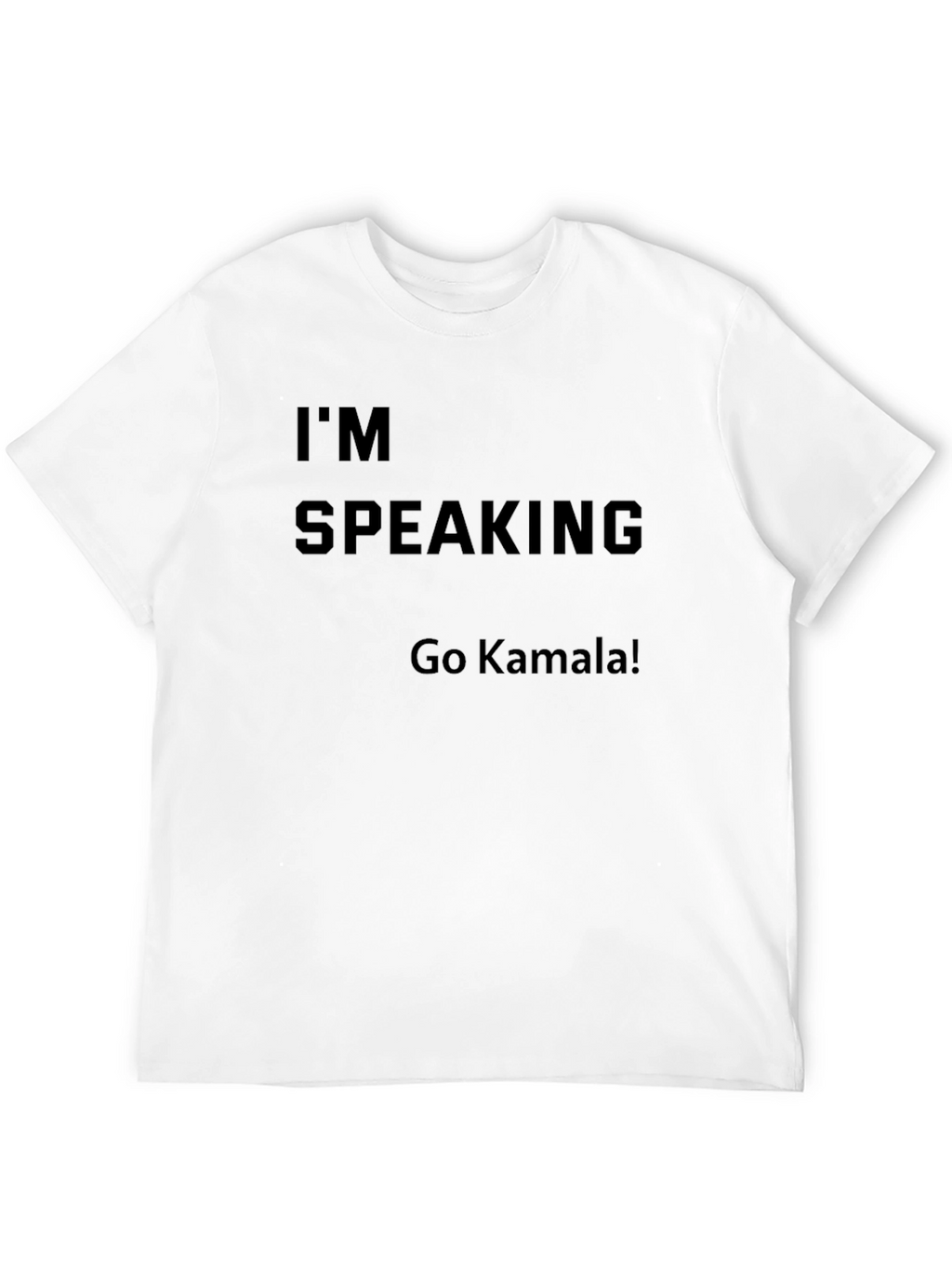 Im Speaking Go Kamala! T-Shirt