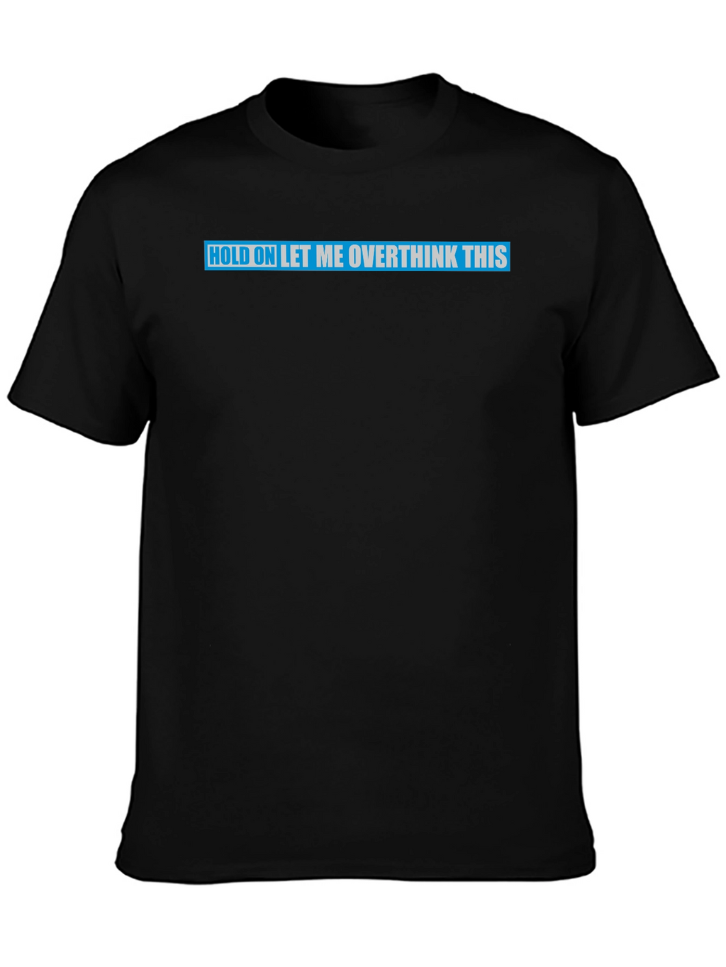 Overthink This Graphic Tee