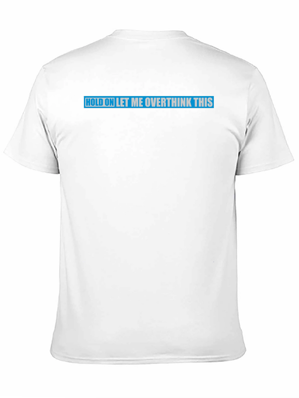 Overthink This Graphic Tee