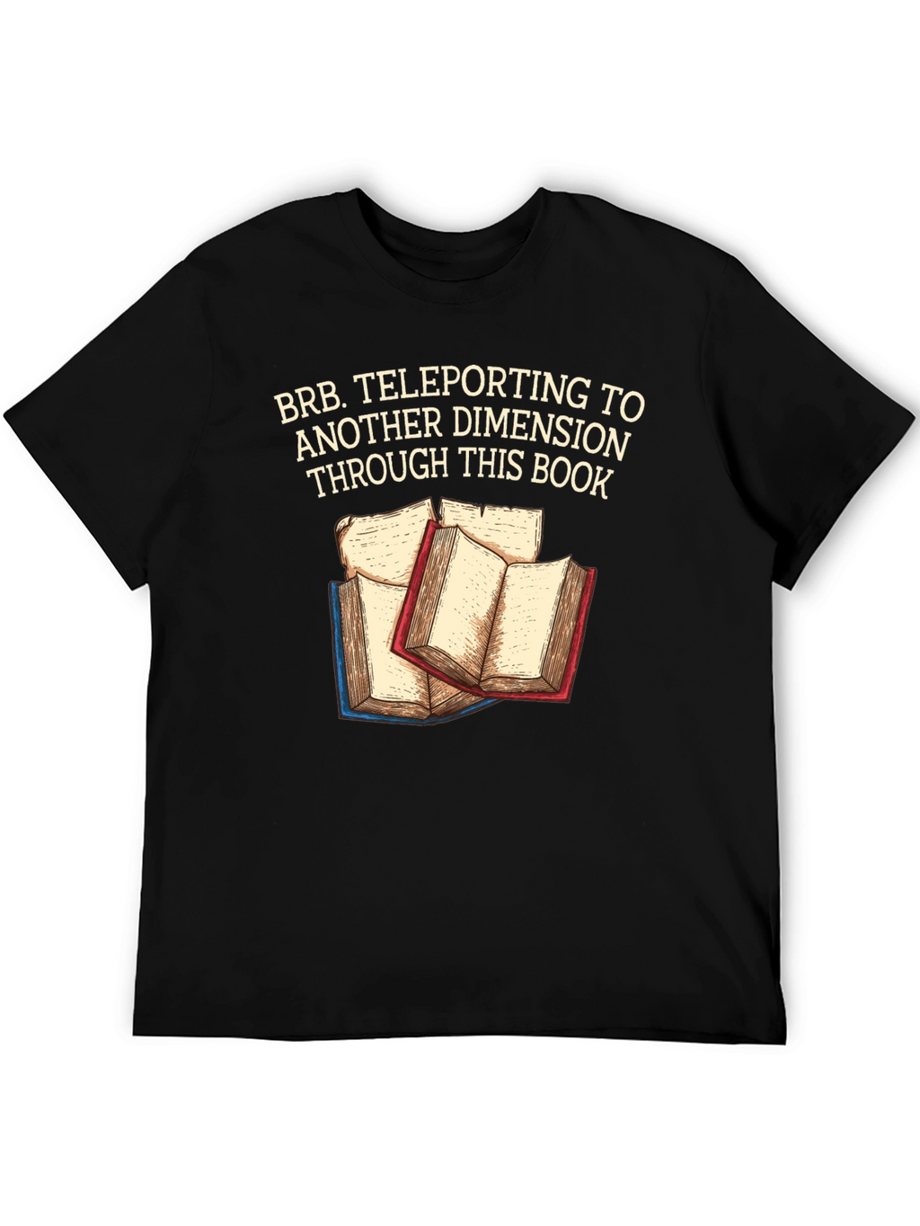 Teleporting Books T-Shirt Another Dimension
