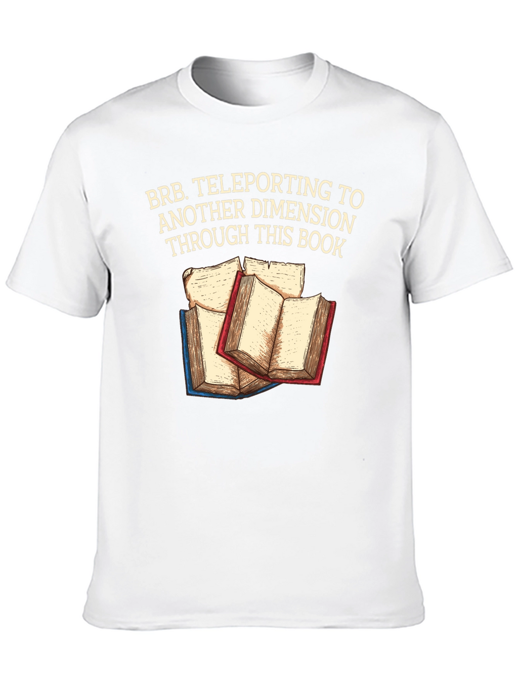 Teleporting Books T-Shirt Another Dimension