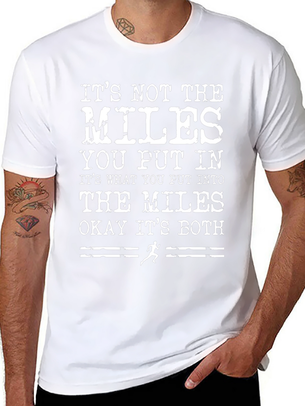 Motivational Runner T-Shirt: Its the Miles