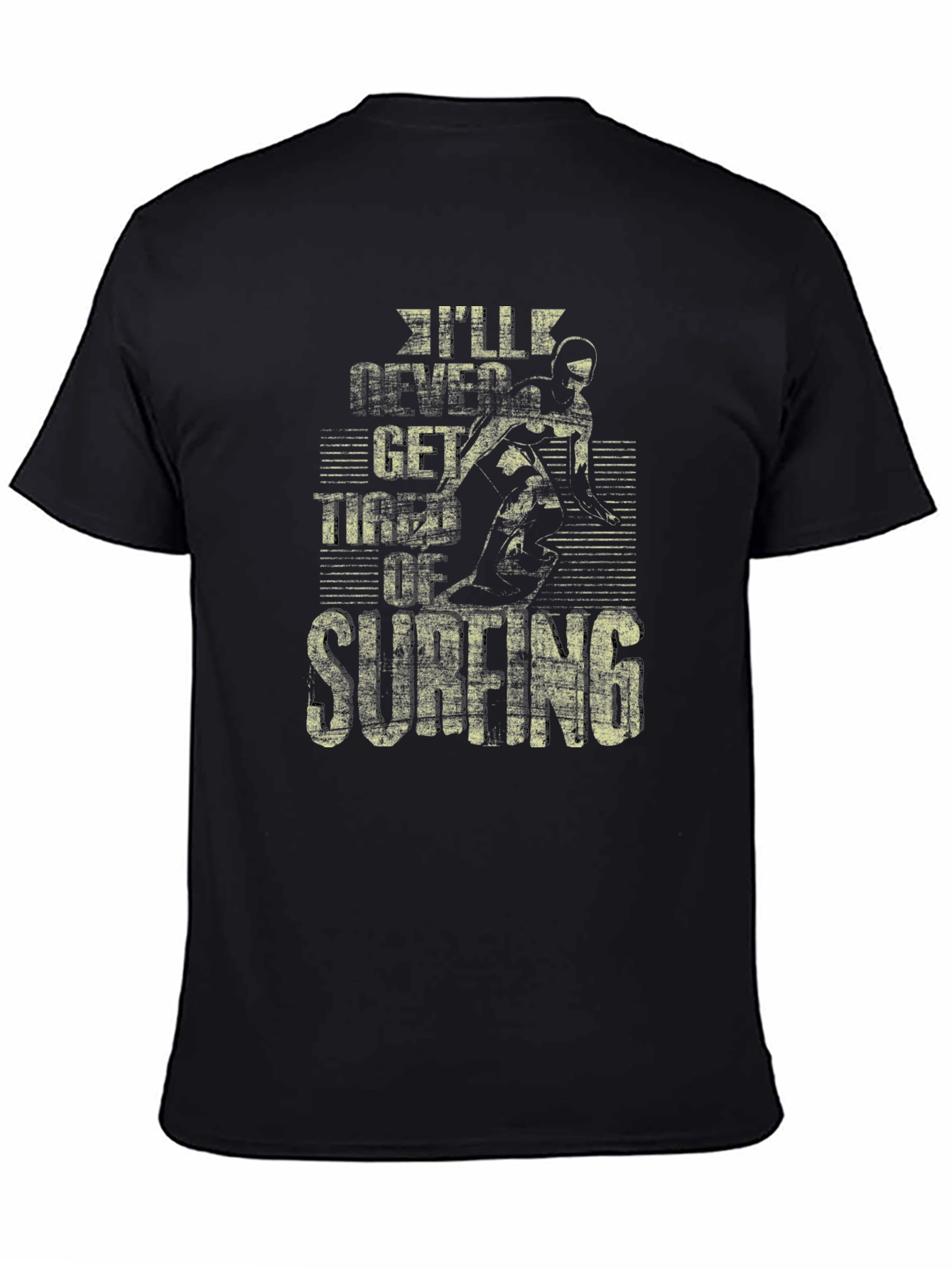 Ill Never Get Tired of Surfing T-Shirt