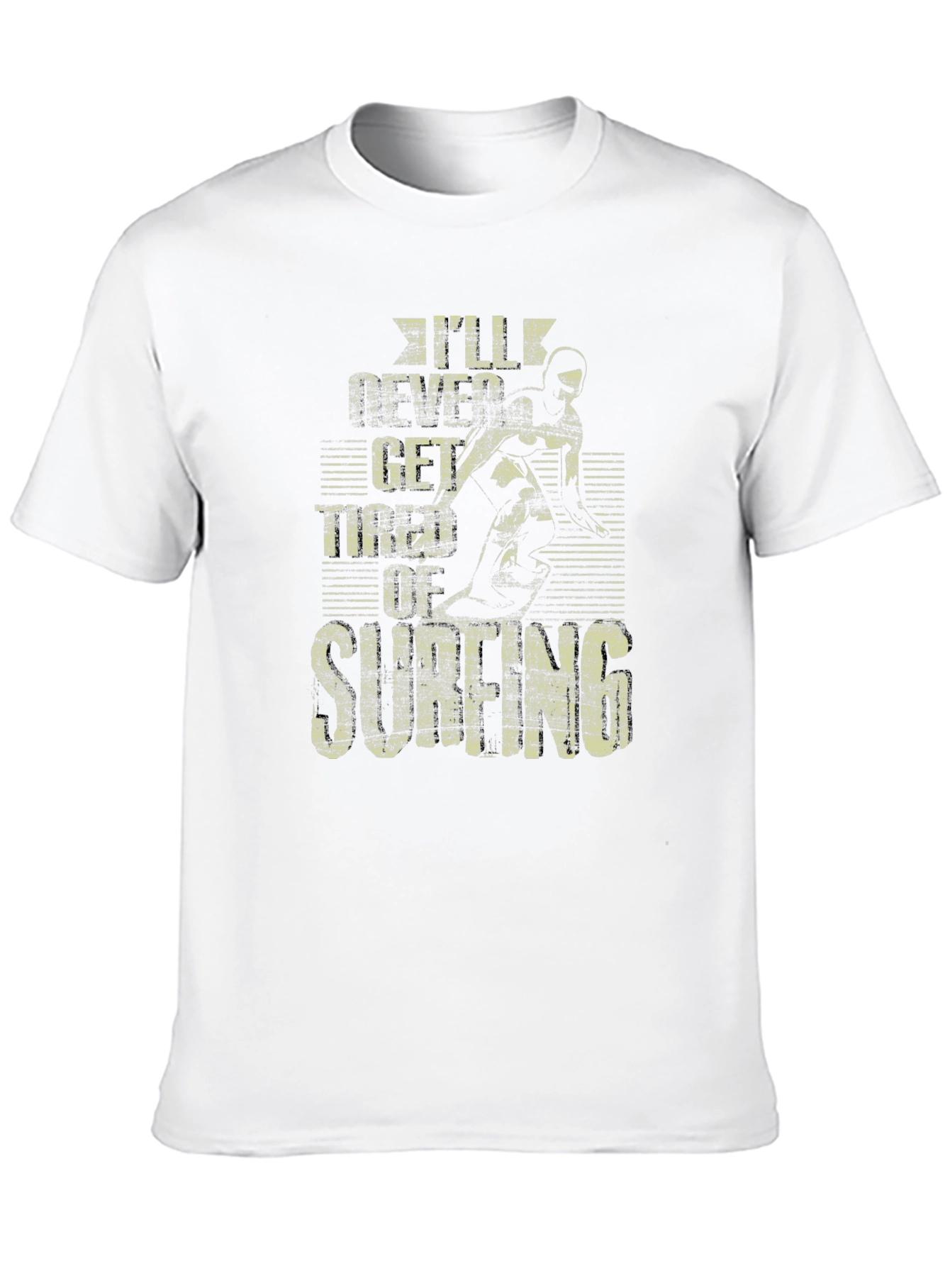 Ill Never Get Tired of Surfing T-Shirt