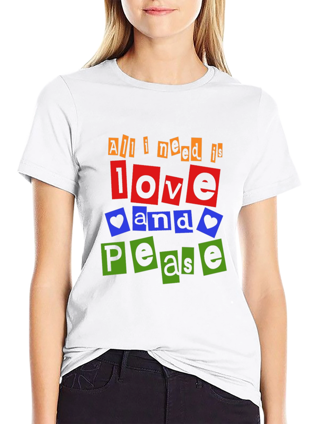 All I Need is Love and Peace T-Shirt
