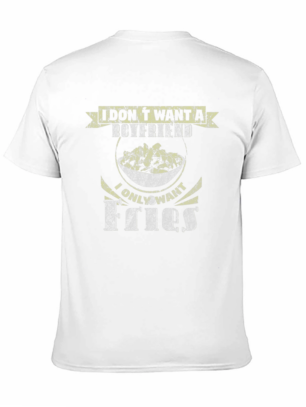 Fries Before Guys T-Shirt