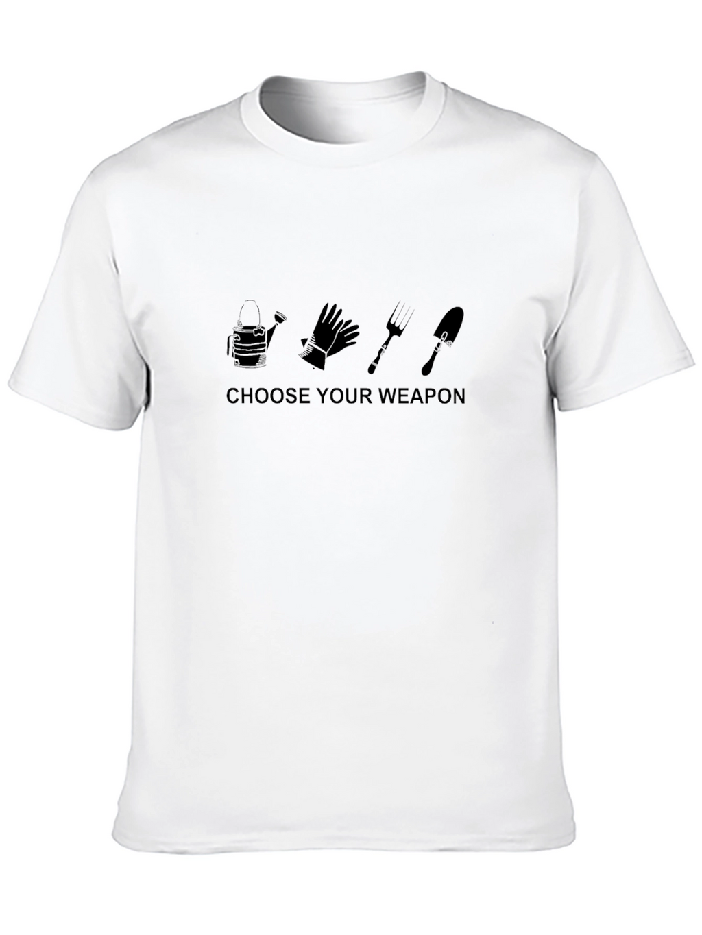 Choose Your Weapon Gardening T-Shirt
