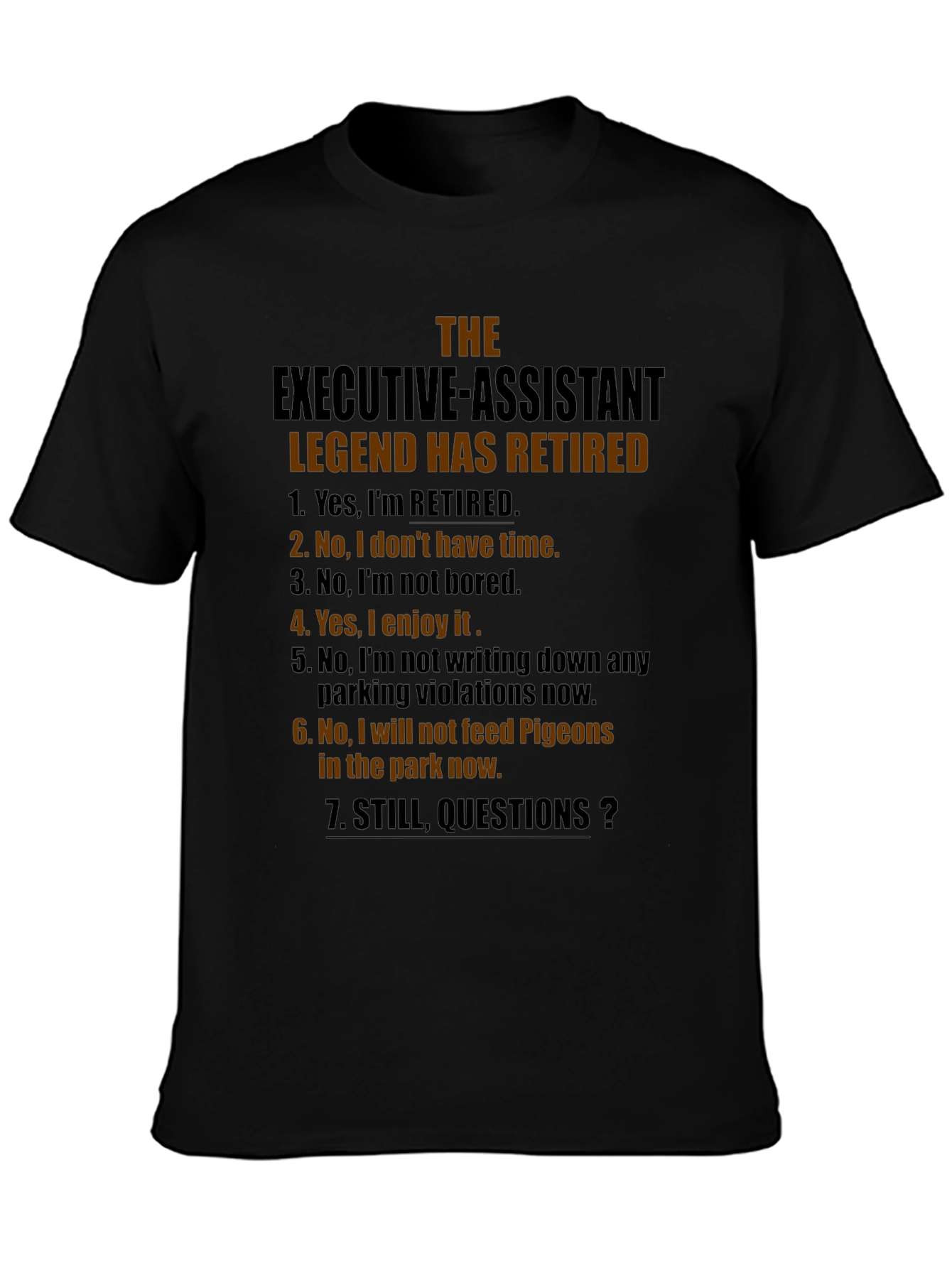 Retired Executive Assistant Legend Graphic Tee