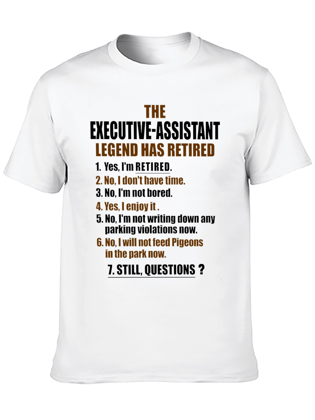 Retired Executive Assistant Legend Graphic Tee