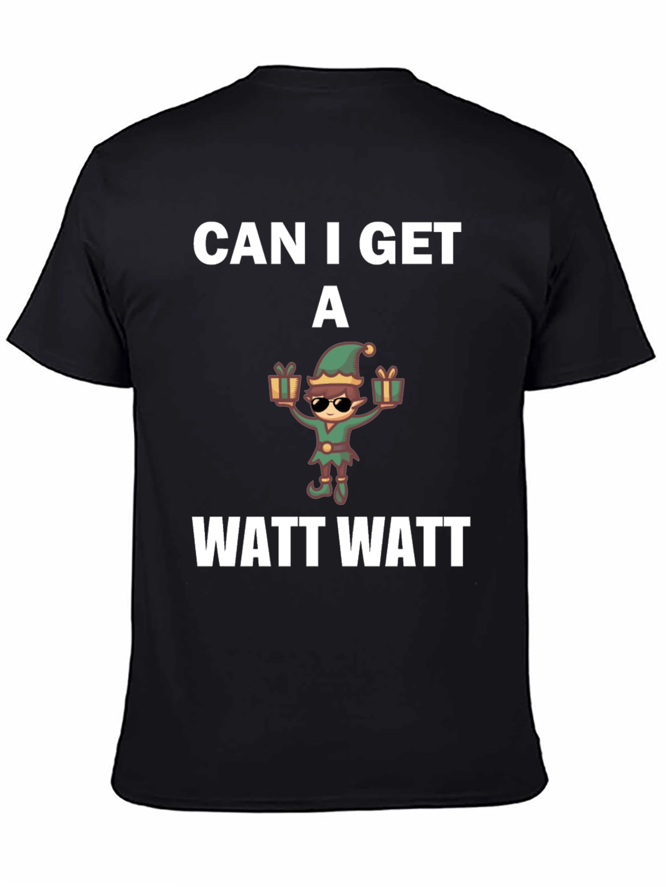 Can I Get A Watt Watt T-Shirt