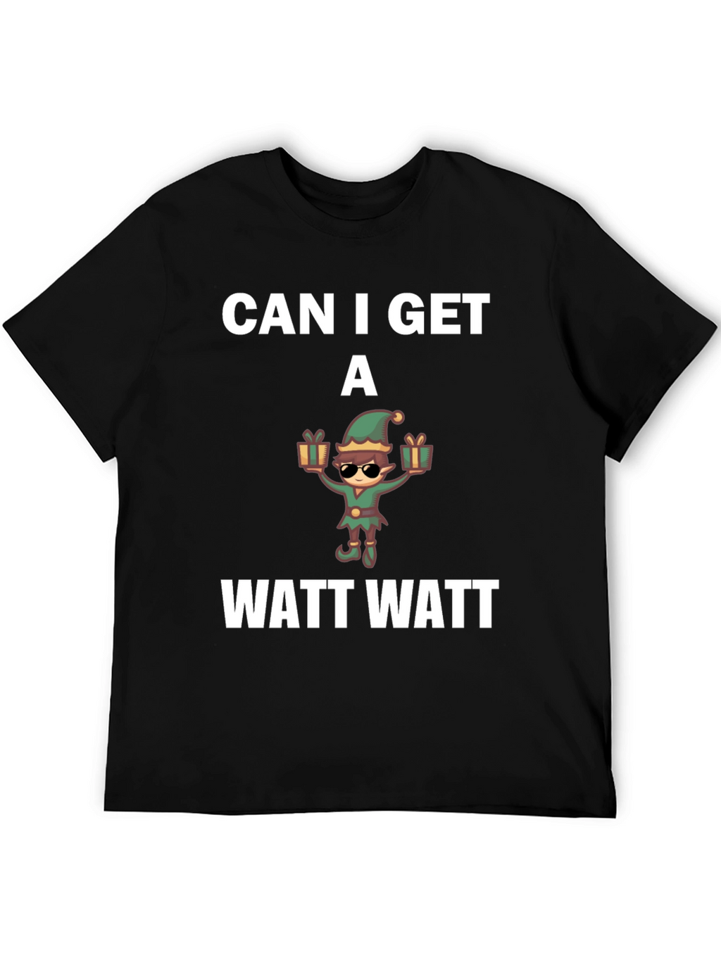 Can I Get A Watt Watt T-Shirt