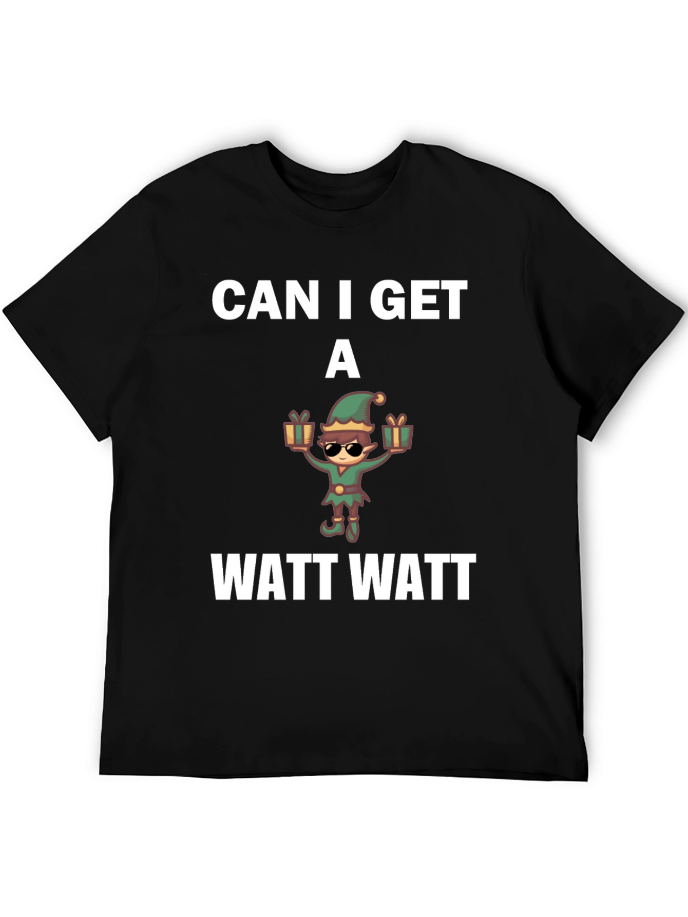 Can I Get A Watt Watt T-Shirt