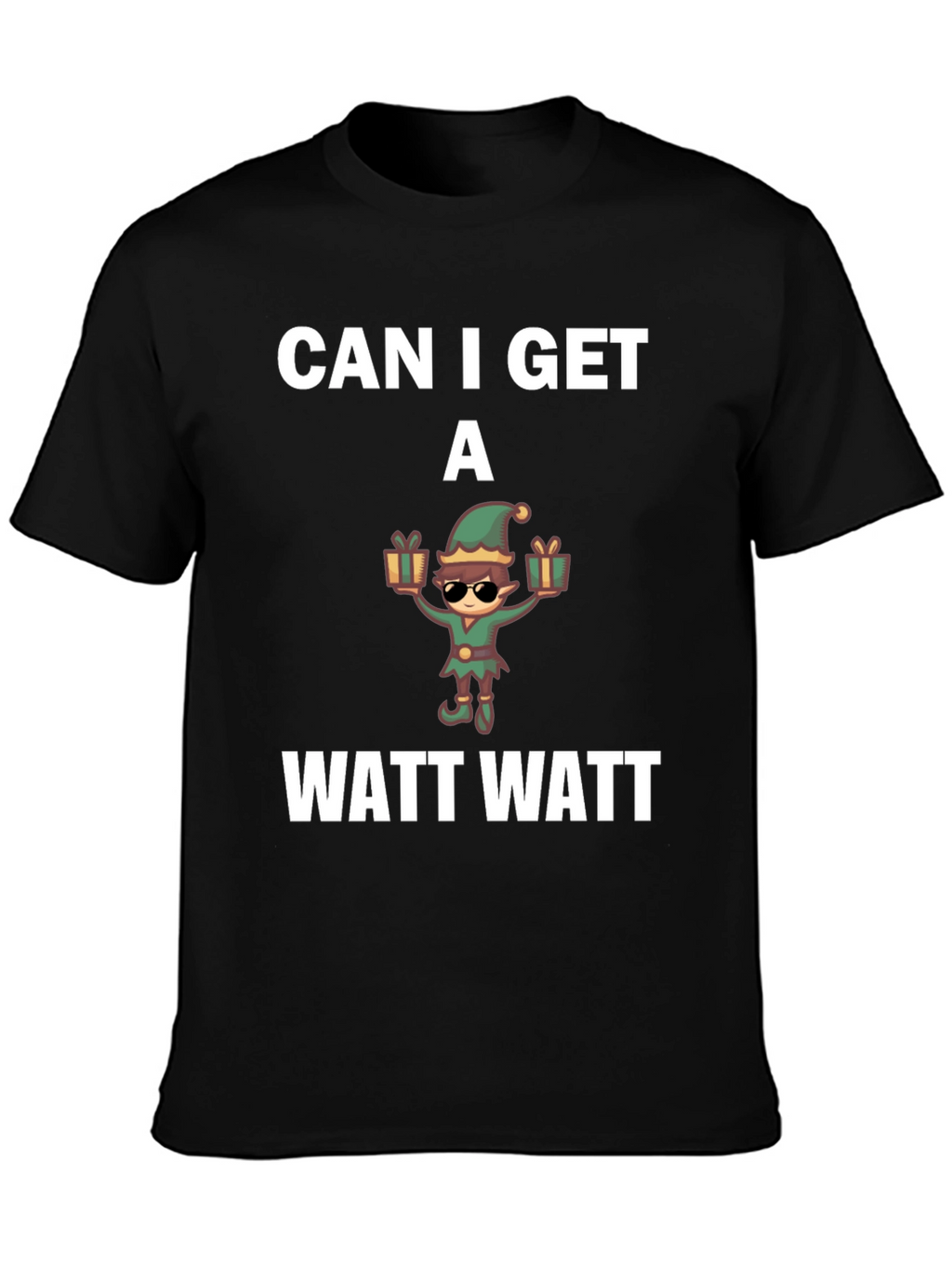 Can I Get A Watt Watt T-Shirt