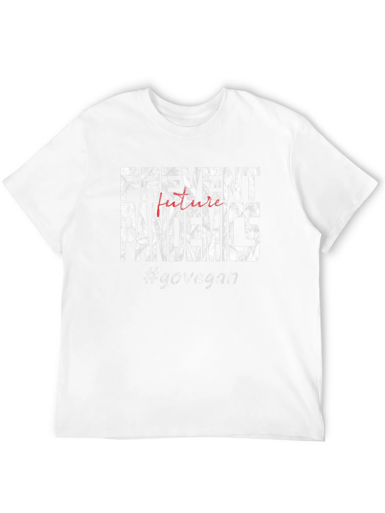 Prevent Pandemics #govegan T-shirt