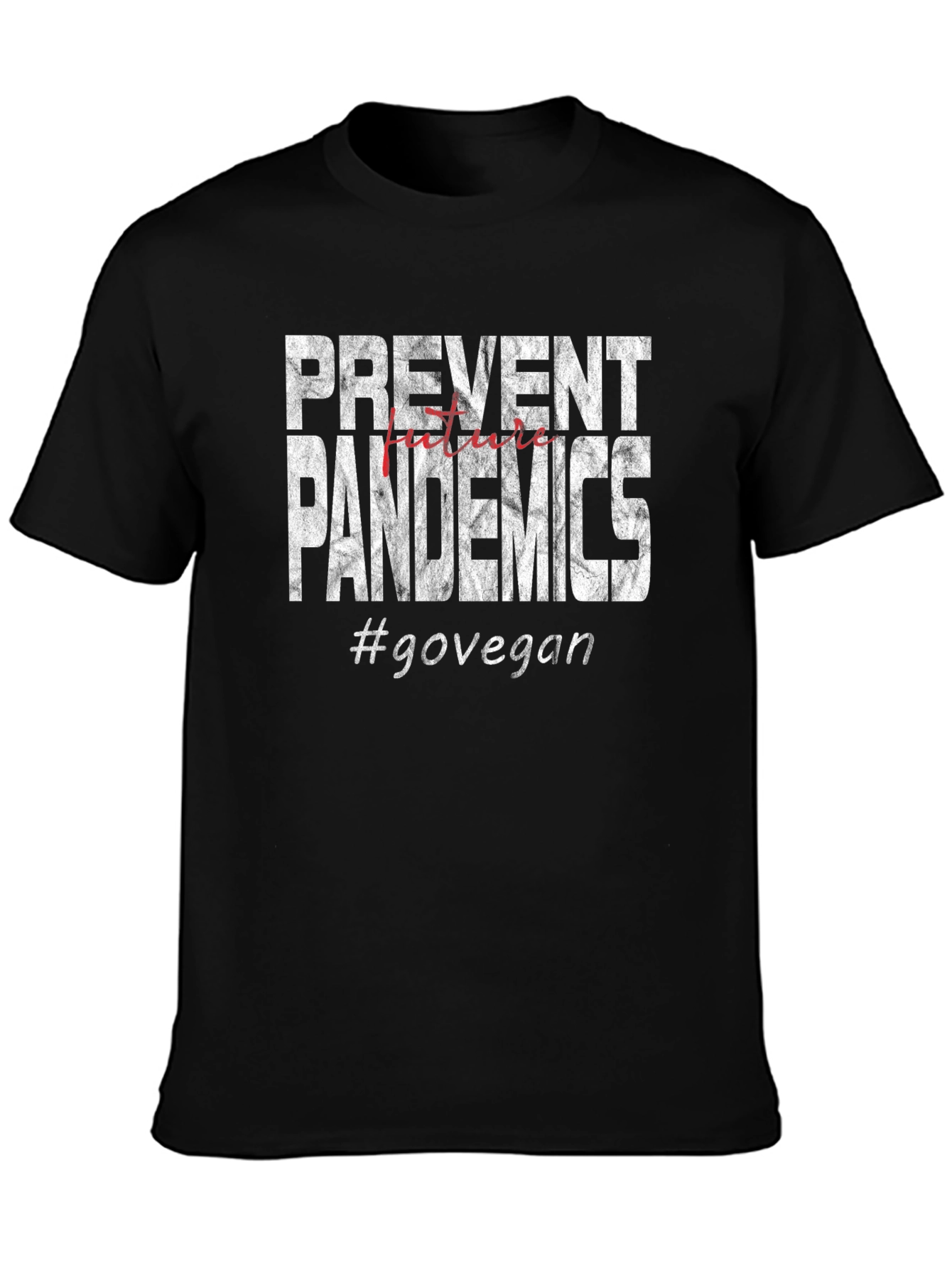 Prevent Pandemics #govegan T-shirt