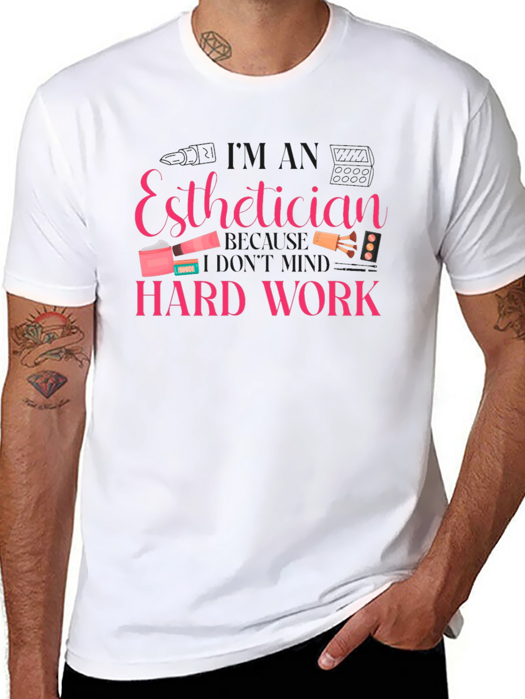 Esthetician Hard Work T-Shirt - Black