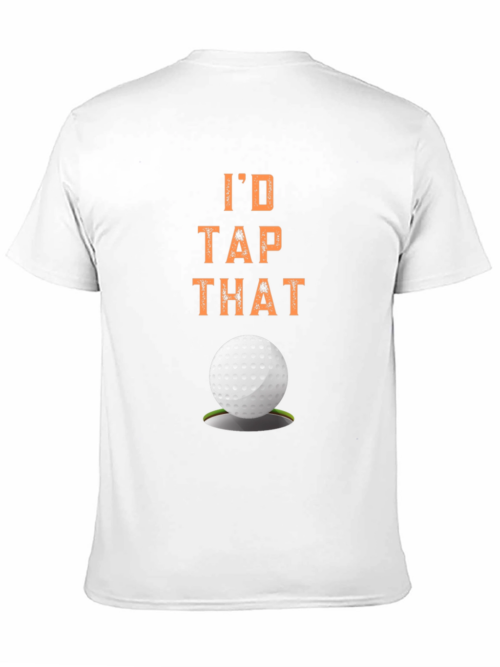 Id Tap That Golf T-Shirt