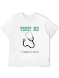 Trust Me Im Gonna Be a Doctor T-Shirt