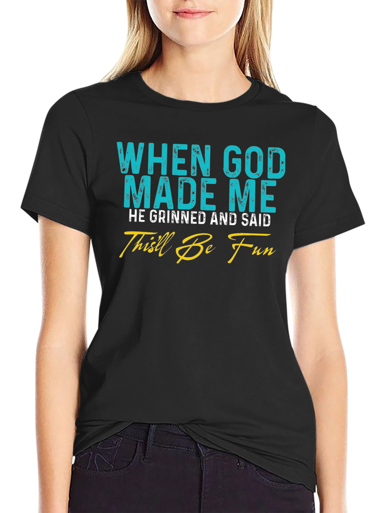 Funny God Made Me T-Shirt