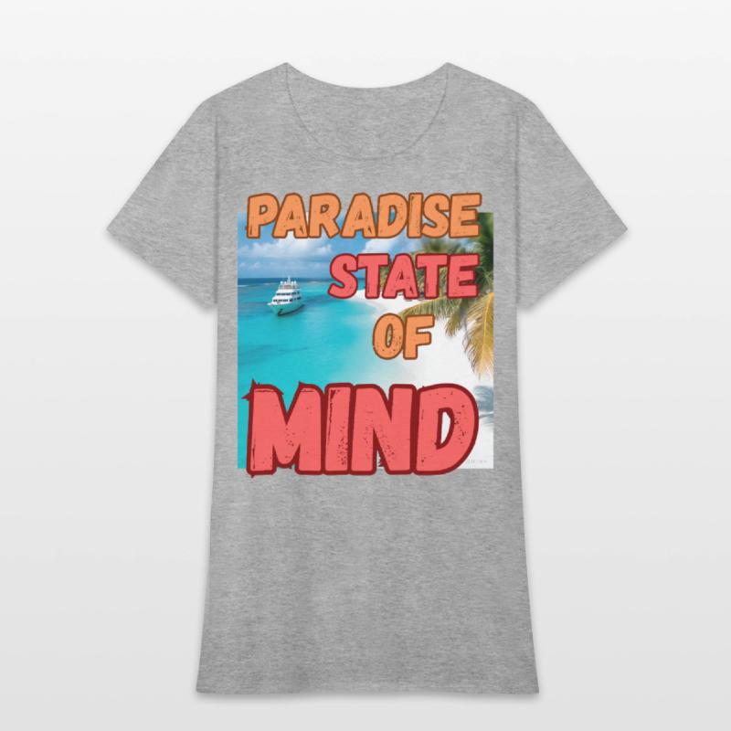 " Paradise State of Mind"