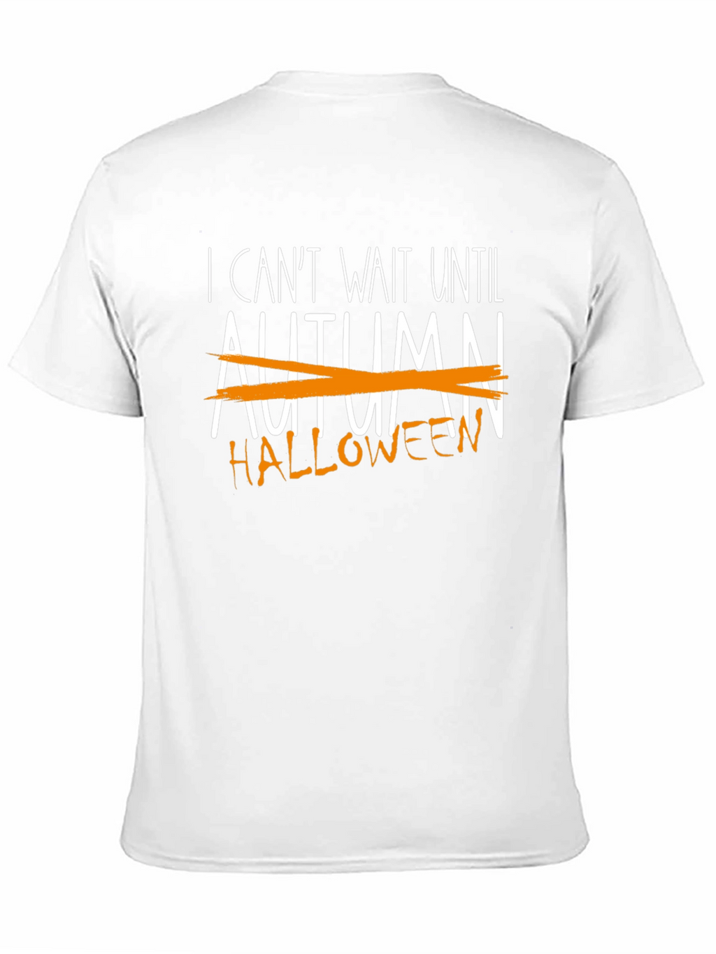 Halloween T-Shirt: I Cant Wait Until Halloween