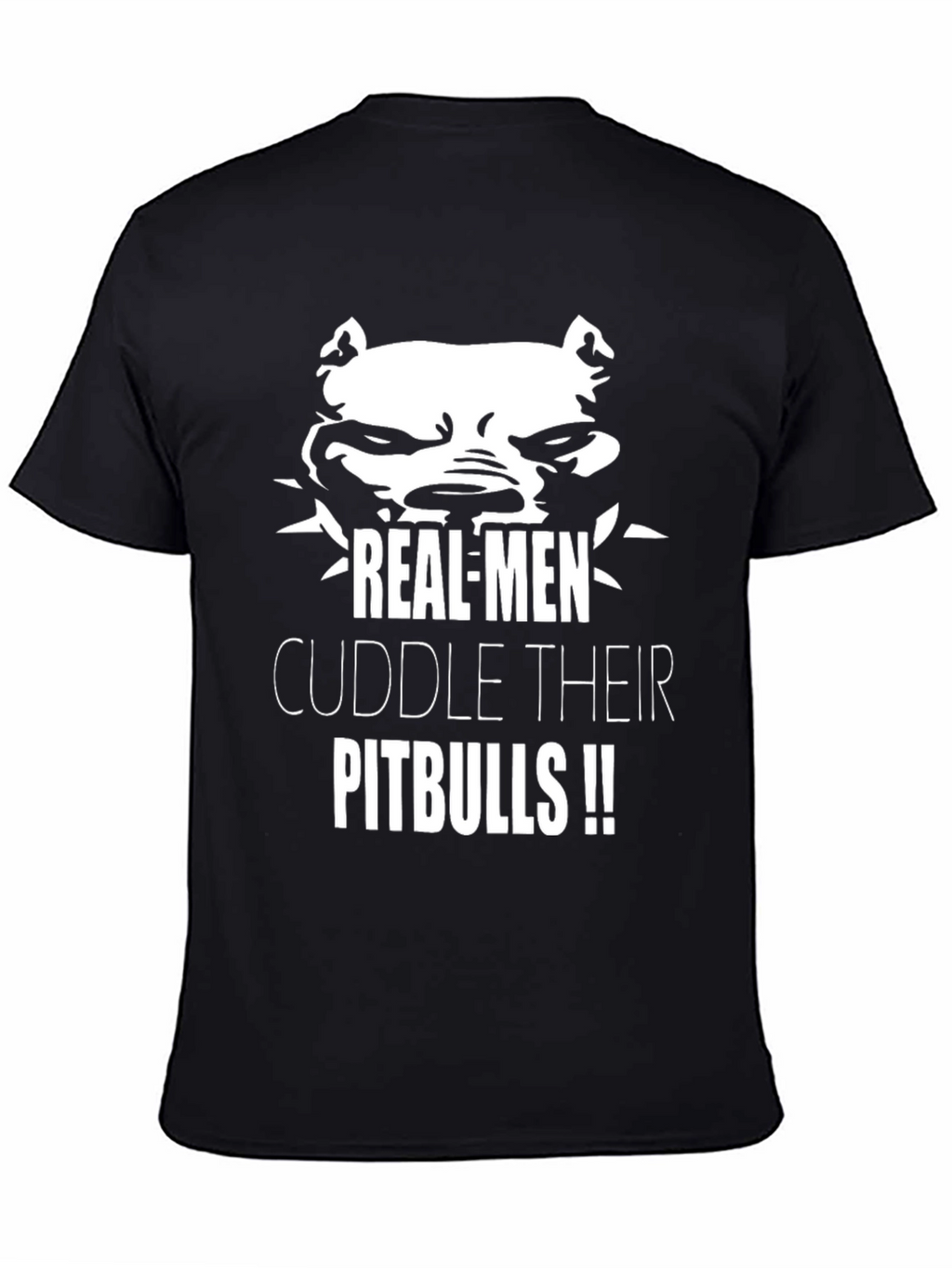 Real Men Cuddle Pitbulls T-Shirt